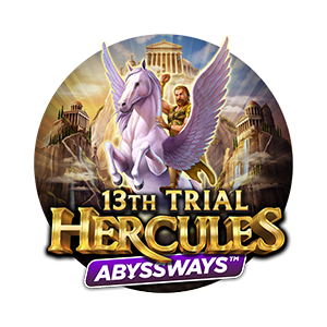 13th Trial Hercules Abyssways